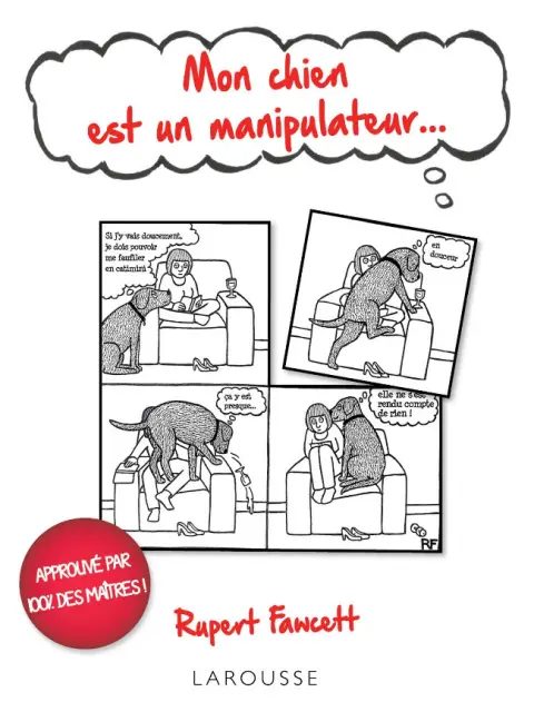 Mon chien est un manipulateur