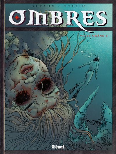Ombres Tome 6 Le crâne - II