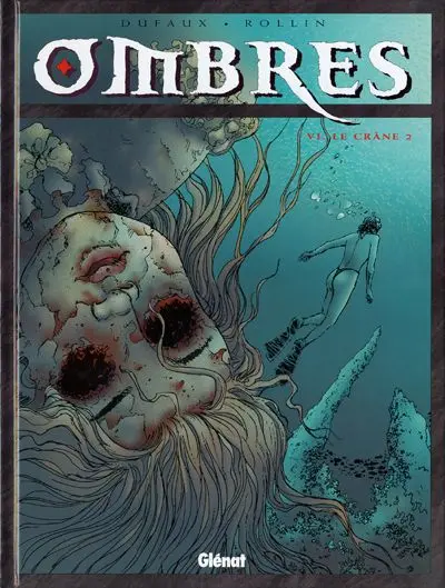 Ombres Tome 6 Le crâne - II