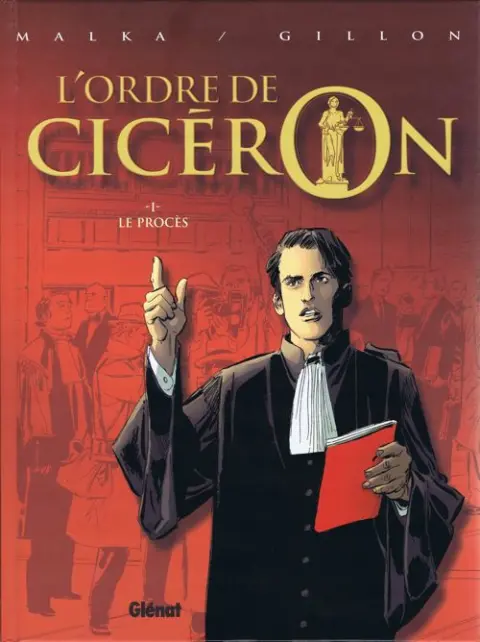 L'Ordre de Cicéron Tome 1 Le procès