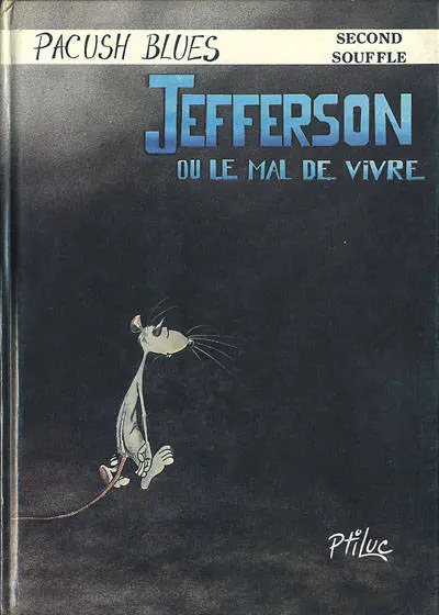 Pacush Blues Tome 2 Second souffle : Jefferson ou le mal de vivre