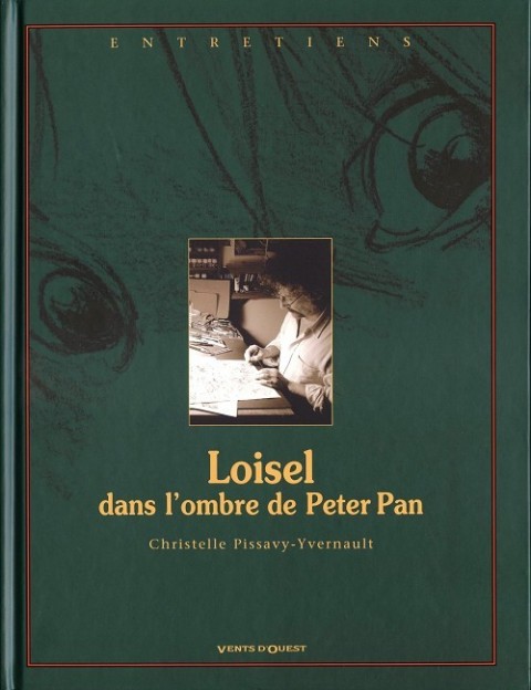 Couverture de l'album Peter Pan Loisel, dans l'ombre de Peter Pan