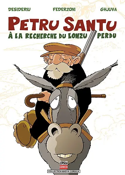 Petru Santu Tome 3 À la recherche du Lonzu perdu