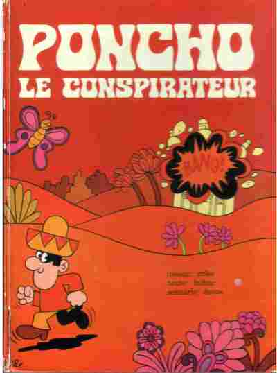 Couverture de l'album Poncho Tome 1 Poncho le conspirateur
