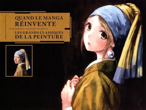 Couverture de l'album Quand le manga réinvente les grands classiques de la peinture