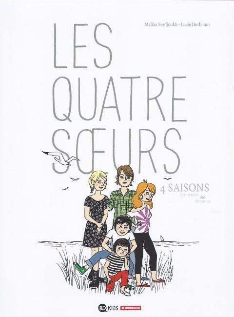 Couverture de l'album Les Quatre sœurs 4 saisons - Printemps, été, automne, hiver
