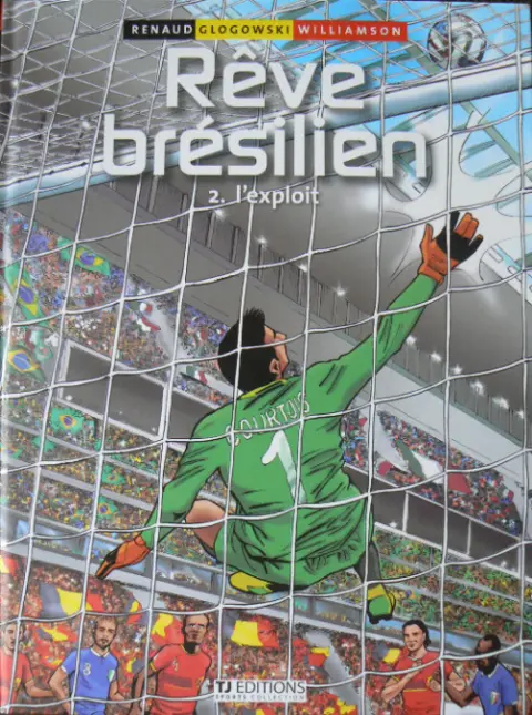 Rêve brésilien Tome 2 L'exploit