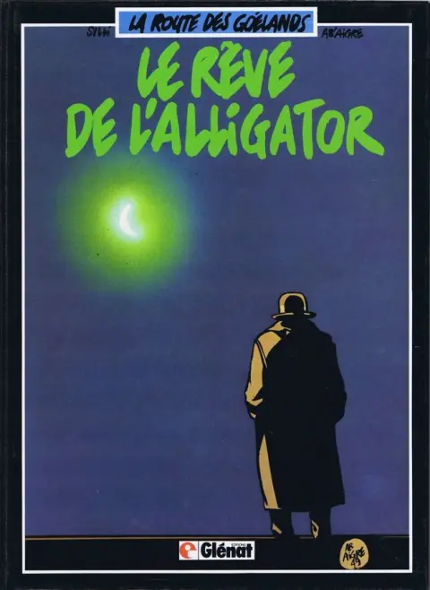La Route des goélands Tome 3 Le rêve de l'alligator