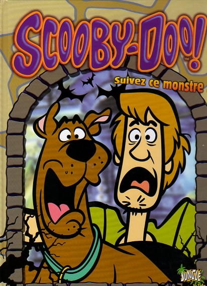 Couverture de l'album Scooby-Doo ! Tome 4 Suivez ce monstre !