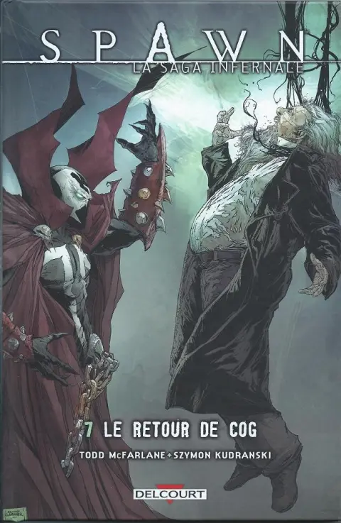 Spawn - La Saga infernale Tome 7 Le Retour de Cog