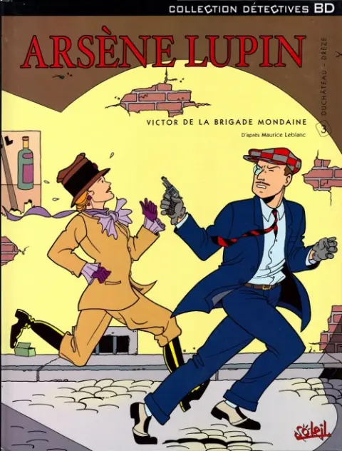 Arsène Lupin Soleil Tome 3 Victor de la brigade mondaine