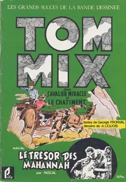 Tom Mix Cavalier Miracle et Le Châtiment