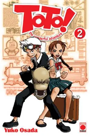 Toto ! The wonderful adventure Tome 2