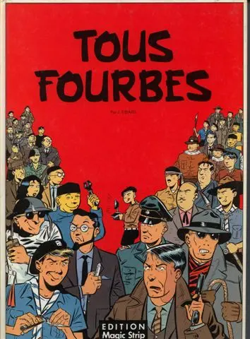 Tous fourbes