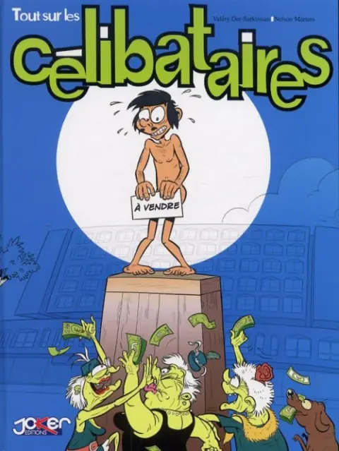 Tout sur... Tout sur les célibataires