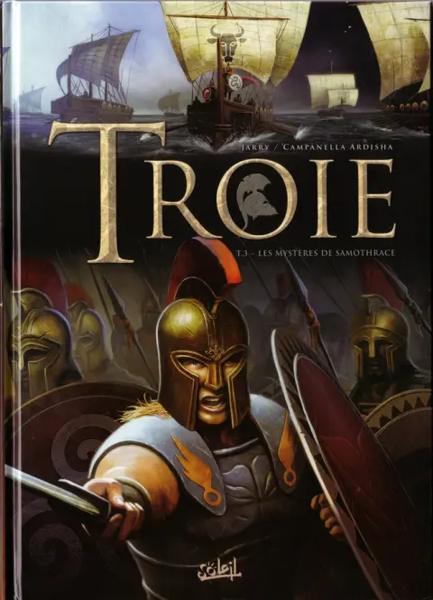 Troie Tome 3 Les mystères de Samothrace