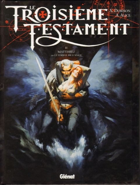 Couverture de l'album Le Troisième Testament Tome 2 Matthieu ou le visage de l'Ange