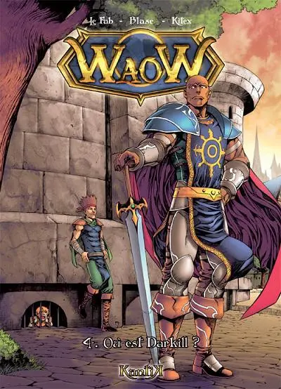 WaoW Tome 4 Où est Darkill ?