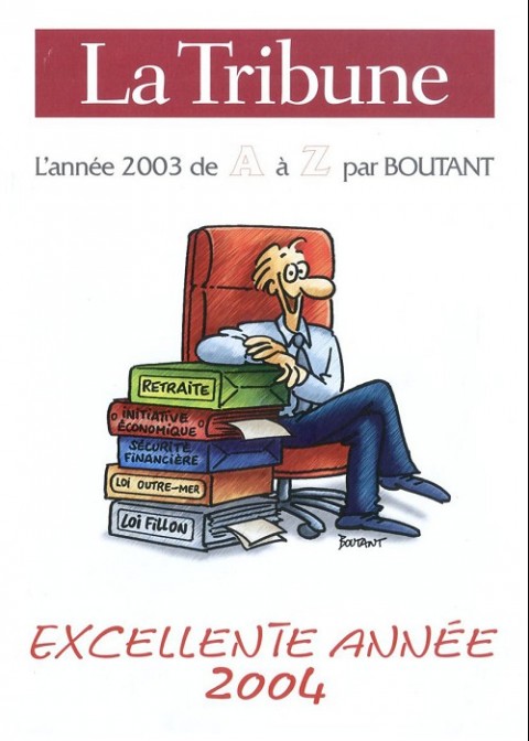 Couverture de l'album Le droit d'en rire - L'année 2003 de A à Z par Boutant L'année 2003 de A à Z par Boutant