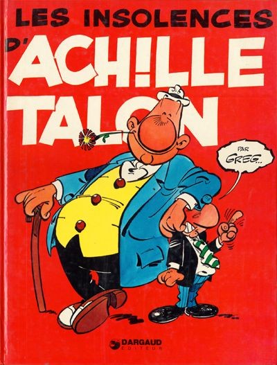 Couverture de l'album Achille Talon Tome 7 Les insolences d'Achille Talon