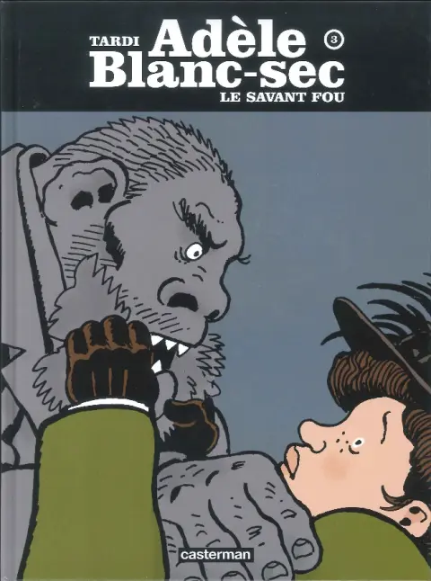 Couverture de l'album Les Aventures Extraordinaires d'Adèle Blanc-Sec Tome 3 Le Savant fou
