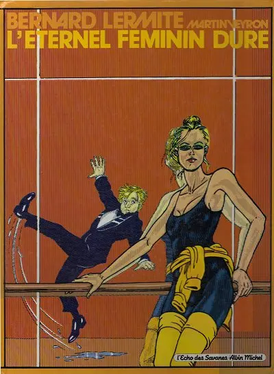 Bernard Lermite Tome 4 L'éternel féminin dure