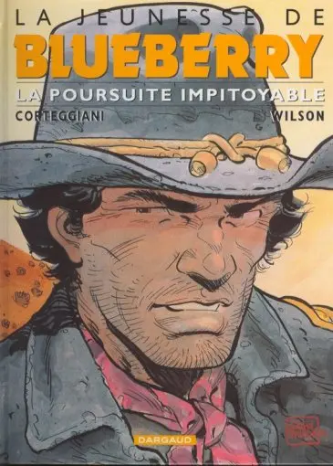 Couverture de l'album La Jeunesse de Blueberry Tome 7 La poursuite impitoyable