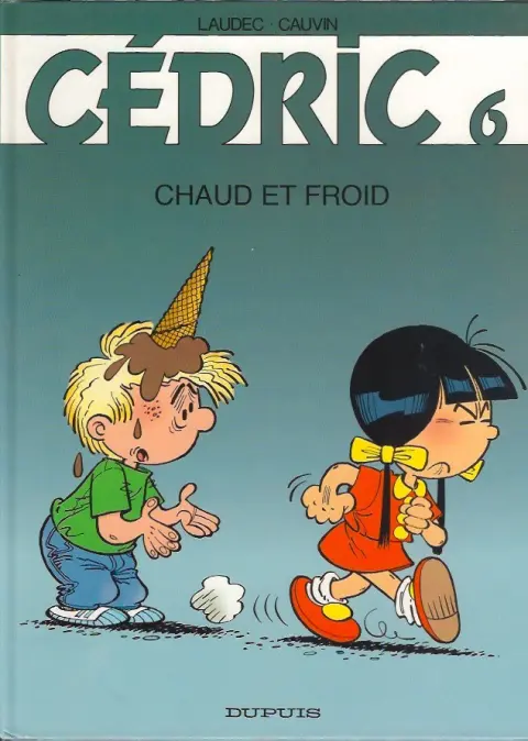 Couverture de l'album Cédric Tome 6 Chaud et froid
