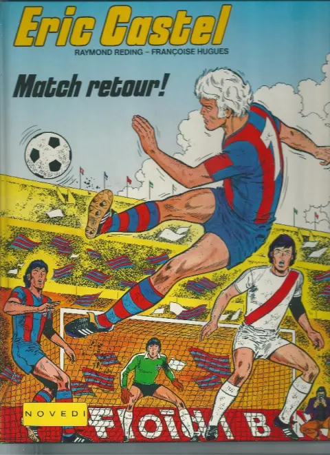 Couverture de l'album Eric Castel Tome 2 Match retour !