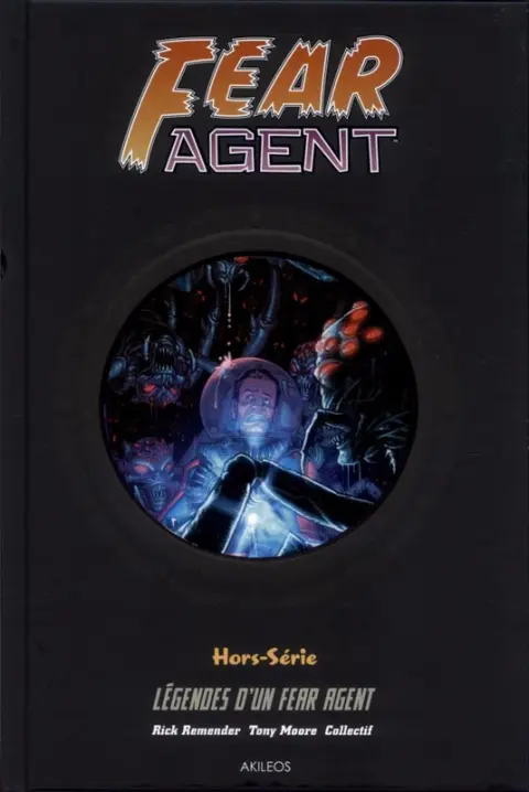 Fear Agent Légendes d'un Fear Agent