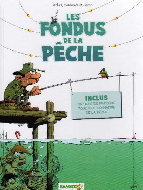 Couverture de l'album Les Fondus Tome 5 Les fondus de la pêche