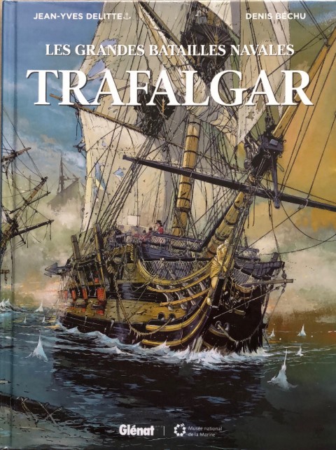 Couverture de l'album Les grandes batailles navales Tome 1 Trafalgar