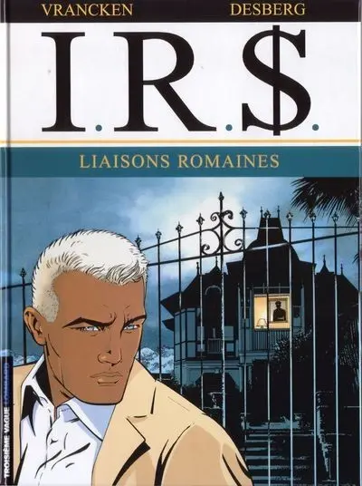 Couverture de l'album I.R.$. Tome 9 Liaisons romaines