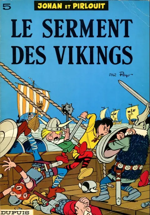 Couverture de l'album Johan et Pirlouit Tome 5 Le serment des vikings