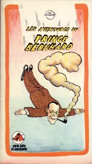 Les aventures du Prince Bernhard
