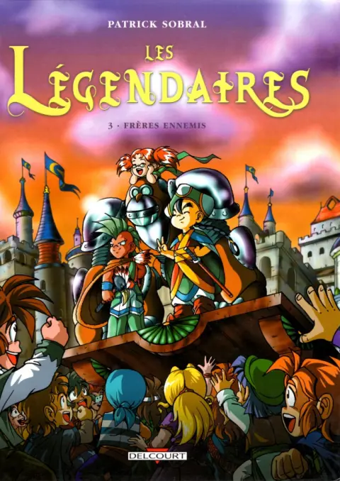 Couverture de l'album Les Légendaires Tome 3 Frères Ennemis