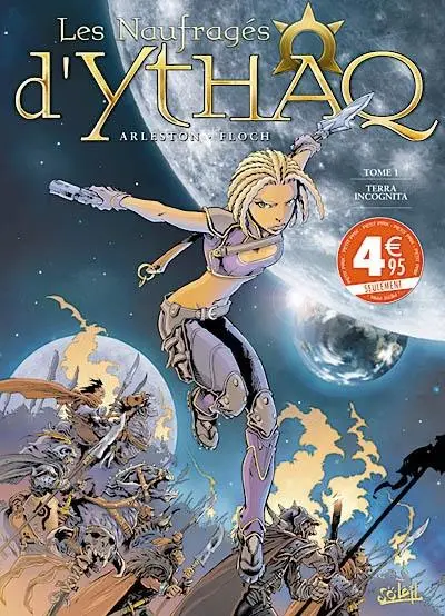 Les Naufragés d'Ythaq Tome 1 Terra incognita