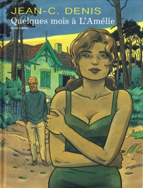 Couverture de l'album Quelques mois à L'Amélie
