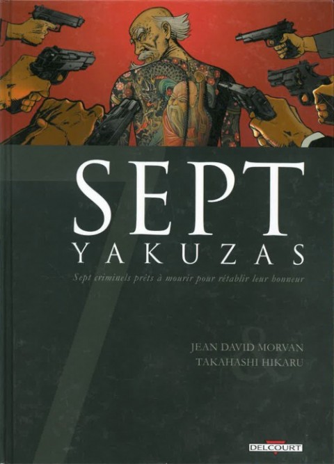 Couverture de l'album Sept Cycle 1 Tome 6 Sept yakuzas