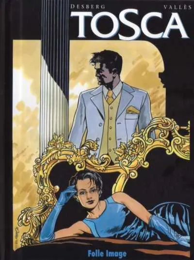 Couverture de l'album Tosca Tome 3 Dans le meilleur des mondes
