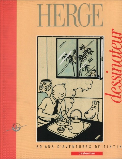 Couverture de l'album Hergé dessinateur - 60 ans d'aventures de Tintin