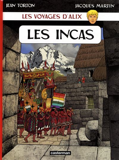 Les Voyages d'Alix Tome 25 Les Incas