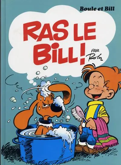 Boule & Bill Tome 14 Ras le Bill !