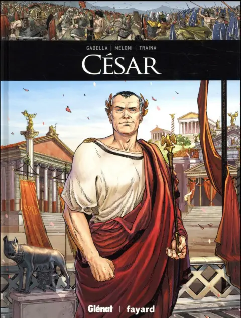 Ils ont fait l'Histoire Tome 23 César