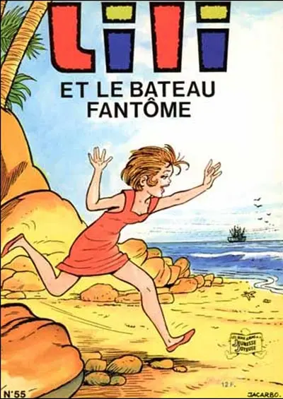 Lili Tome 55 Lili et le bateau fantôme