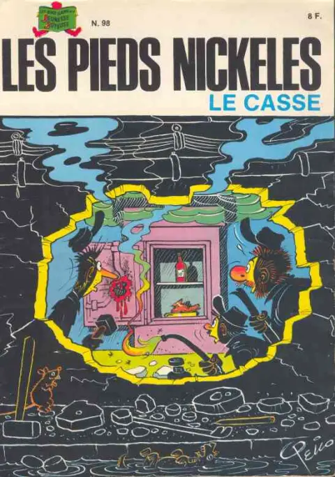 Les Pieds Nickelés Tome 98 Le casse des Pieds Nickelés