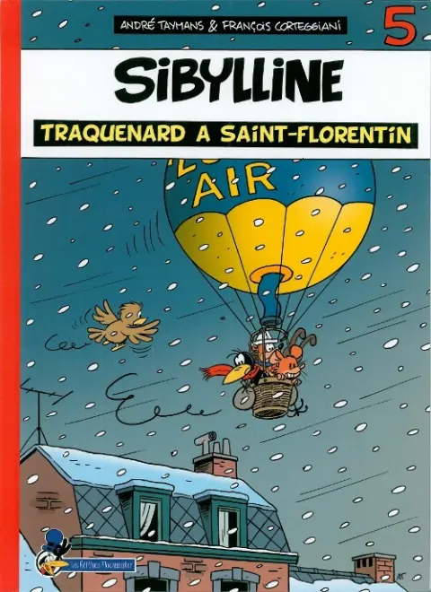 Sibylline - Flouzemaker Tome 5 Traquenard à Saint-Florentin