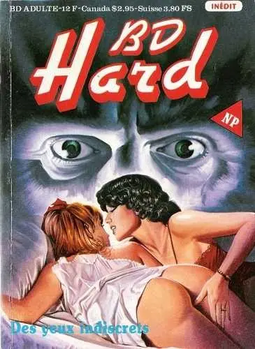 BD Hard Tome 5 Des yeux indiscrets