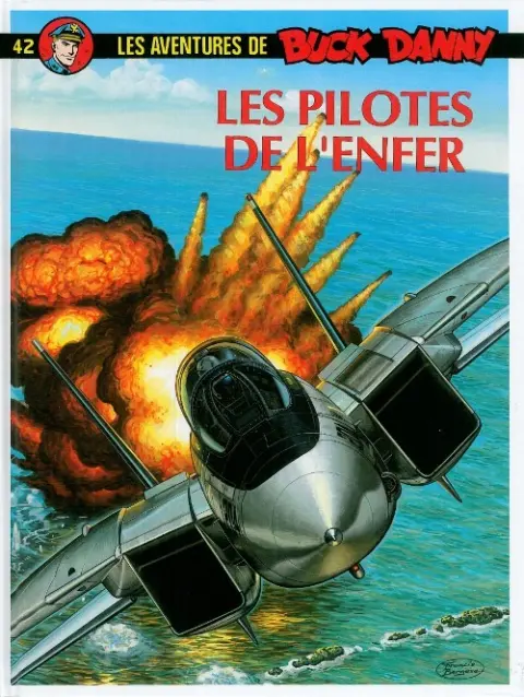 Buck Danny Tome 42 Les pilotes de l'enfer