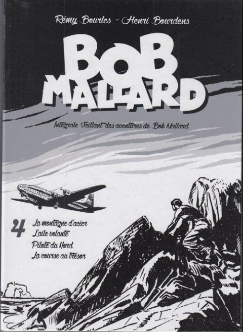 Bob Mallard Éditions du Taupinambour La montagne d'acier